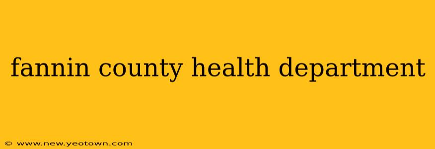 fannin county health department