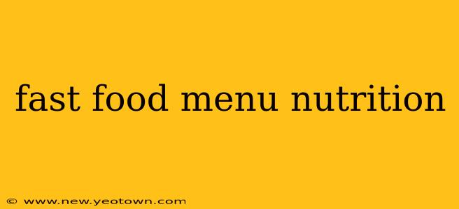 fast food menu nutrition