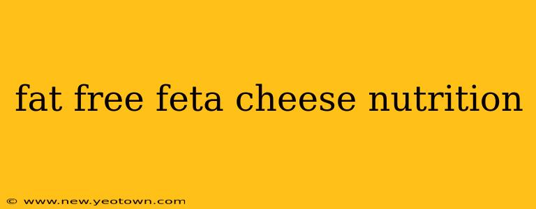 fat free feta cheese nutrition