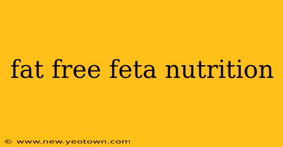 fat free feta nutrition
