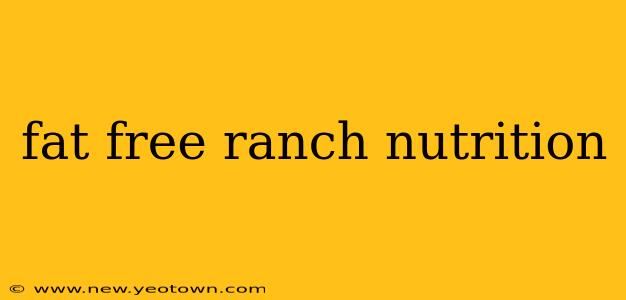 fat free ranch nutrition