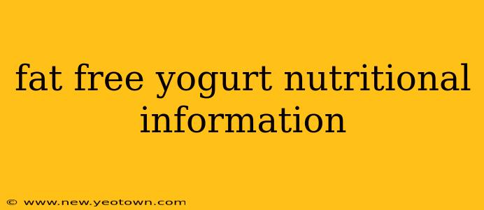 fat free yogurt nutritional information