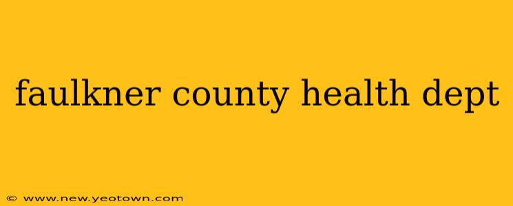 faulkner county health dept
