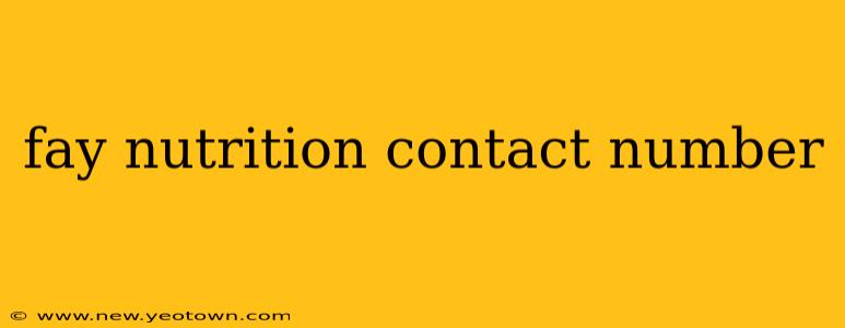 fay nutrition contact number