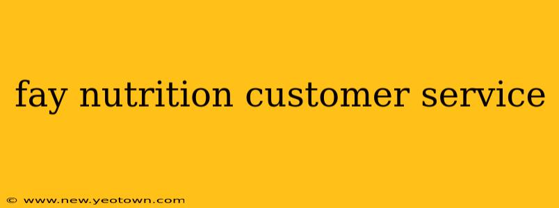 fay nutrition customer service