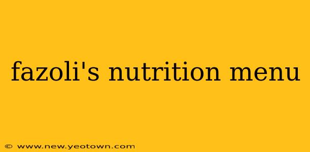 fazoli's nutrition menu