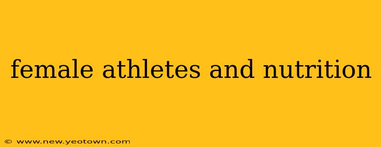 female athletes and nutrition