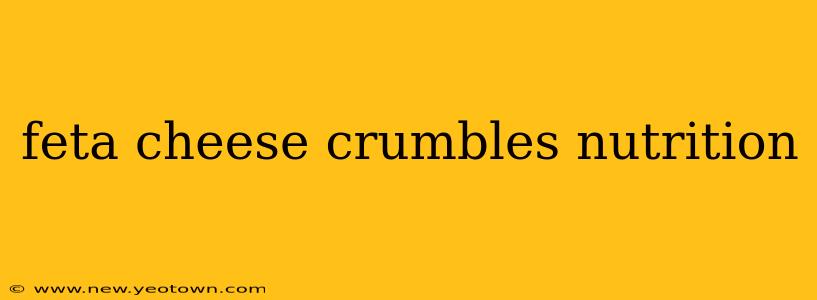 feta cheese crumbles nutrition