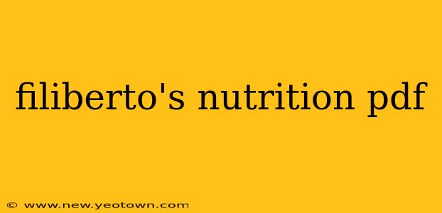 filiberto's nutrition pdf