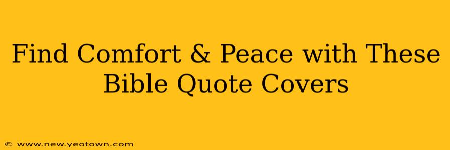 Find Comfort & Peace with These Bible Quote Covers