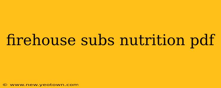 firehouse subs nutrition pdf