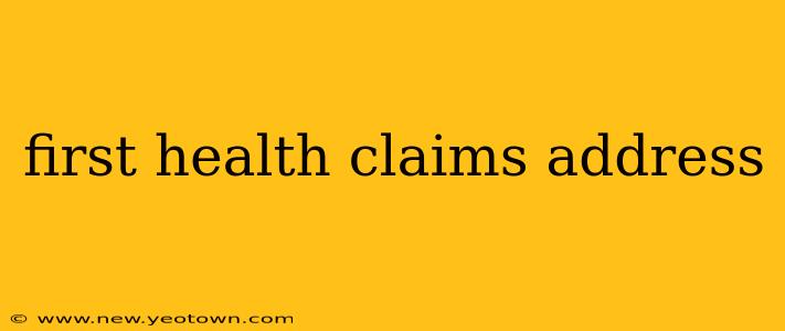 first health claims address