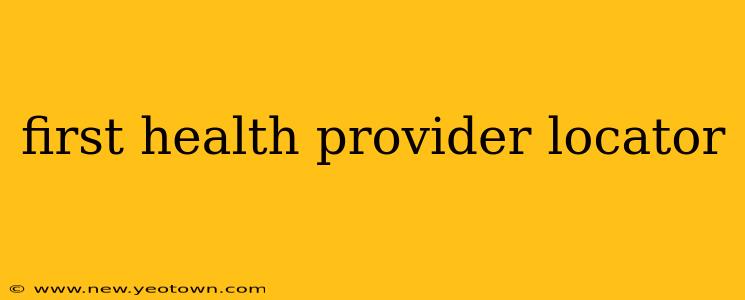 first health provider locator