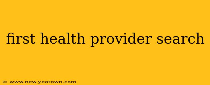 first health provider search