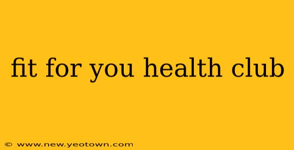 fit for you health club