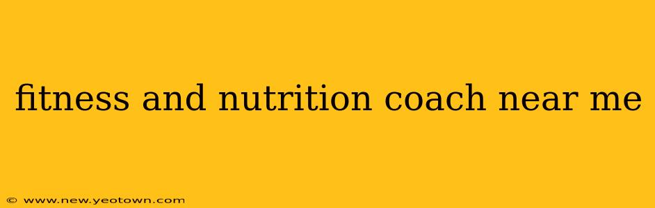 fitness and nutrition coach near me