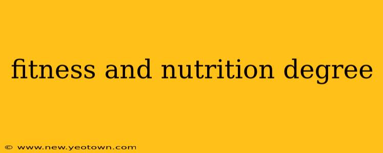 fitness and nutrition degree