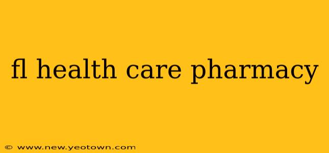 fl health care pharmacy
