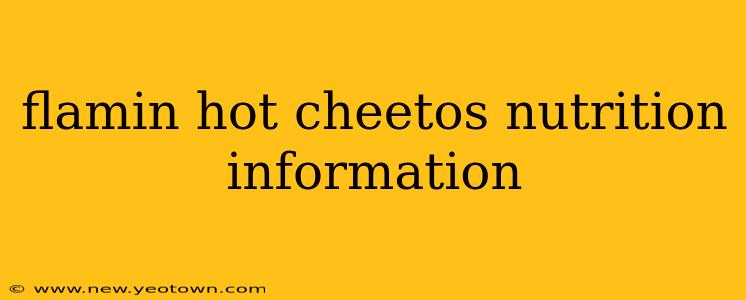 flamin hot cheetos nutrition information