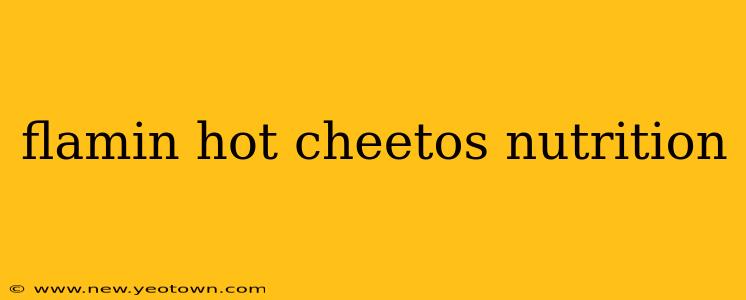 flamin hot cheetos nutrition