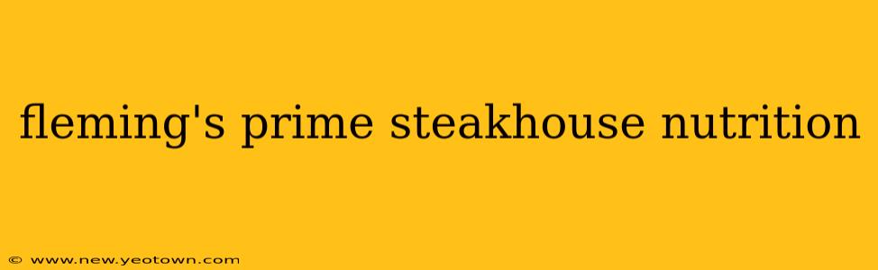 fleming's prime steakhouse nutrition