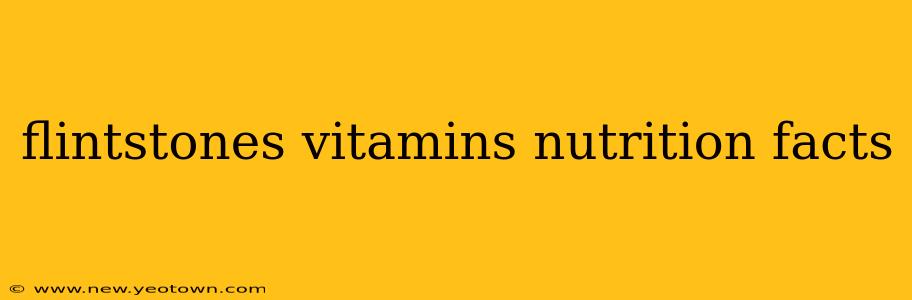 flintstones vitamins nutrition facts