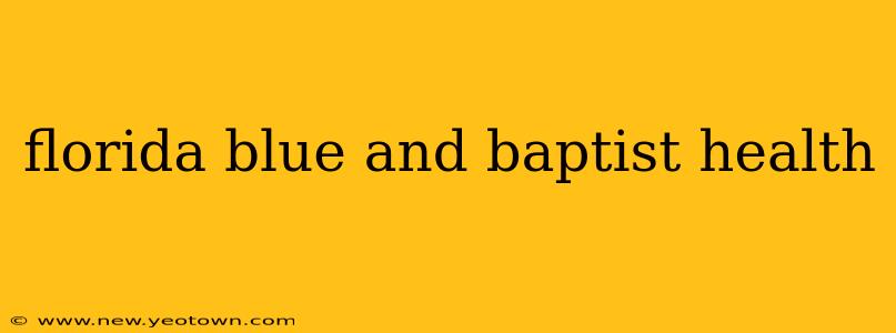 florida blue and baptist health