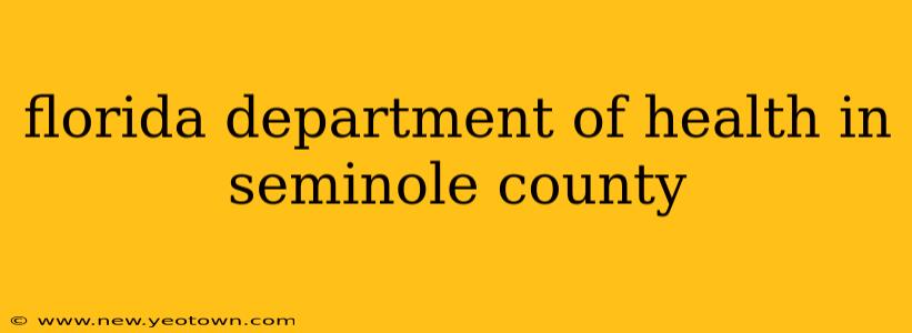 florida department of health in seminole county