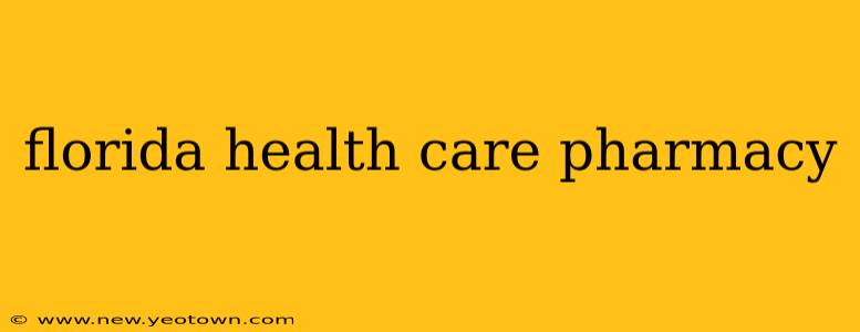 florida health care pharmacy