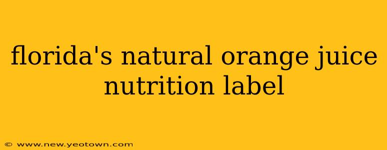 florida's natural orange juice nutrition label