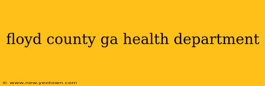floyd county ga health department