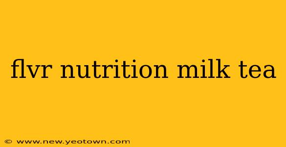 flvr nutrition milk tea