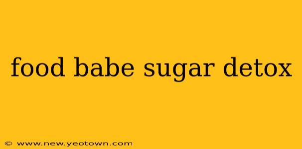 food babe sugar detox
