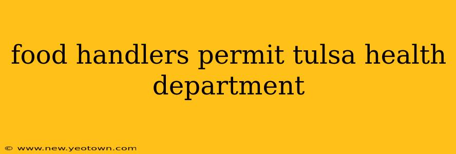 food handlers permit tulsa health department
