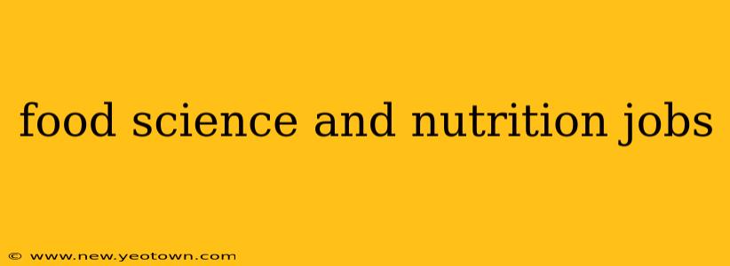 food science and nutrition jobs