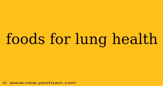 foods for lung health