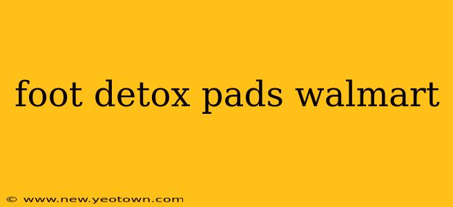 foot detox pads walmart