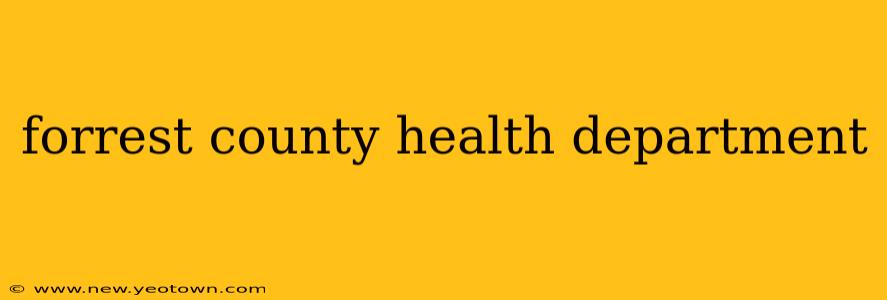 forrest county health department