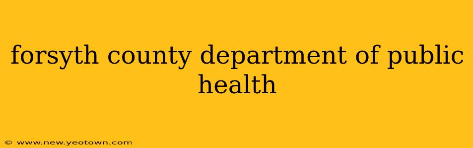 forsyth county department of public health