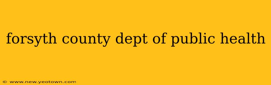 forsyth county dept of public health