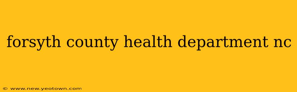forsyth county health department nc