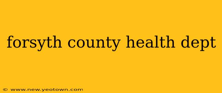 forsyth county health dept