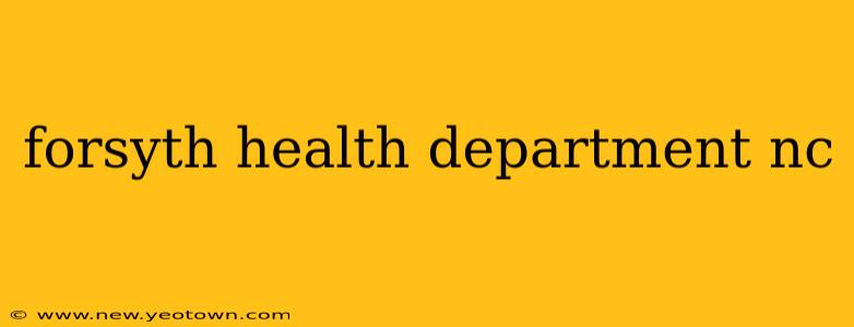 forsyth health department nc