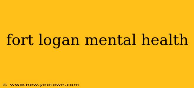 fort logan mental health
