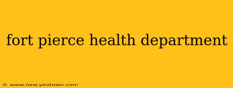 fort pierce health department
