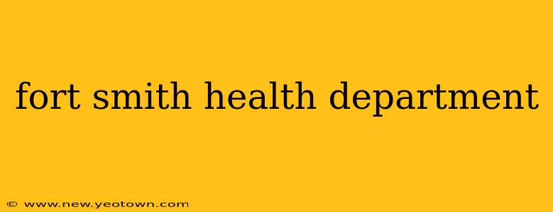 fort smith health department