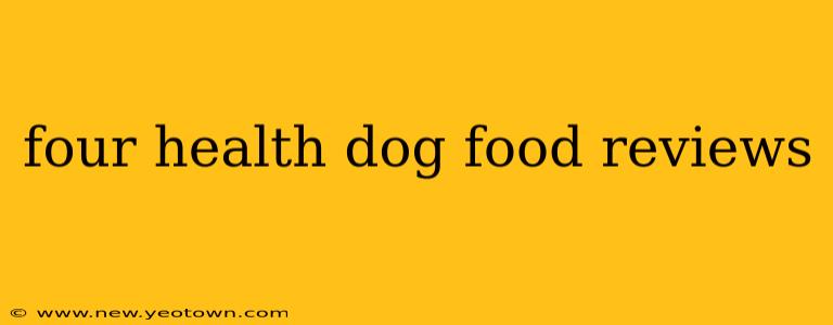 four health dog food reviews