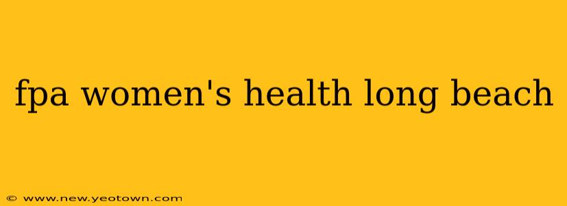 fpa women's health long beach