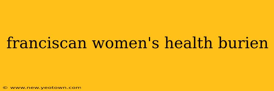 franciscan women's health burien