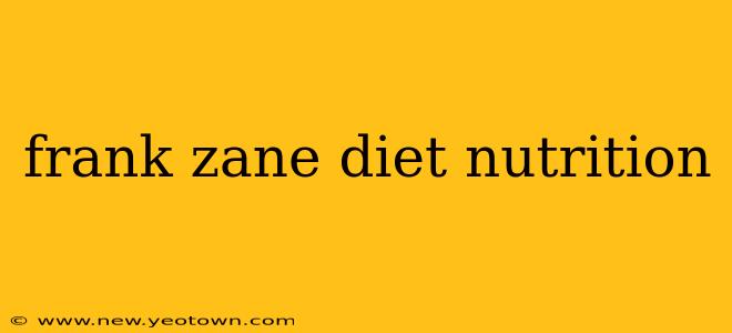 frank zane diet nutrition